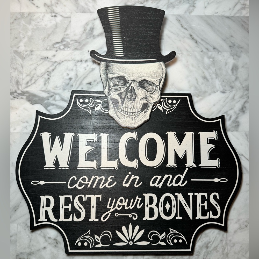 Welcome — Come In & Rest Your Bones Halloween Wall Sign